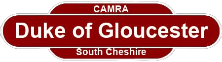 Duke of Gloucester — South Cheshire CAMRA totem sign